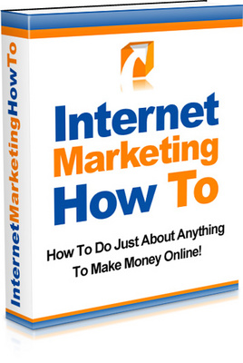 Product picture Internet Marketing: How to make money online